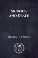 Theophan The Recluse (U. A.) | Sickness And Death | Taschenbuch | Englisch