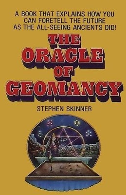 Stephen Skinner The Oracle of Geomancy (Paperback) (UK IMPORT)