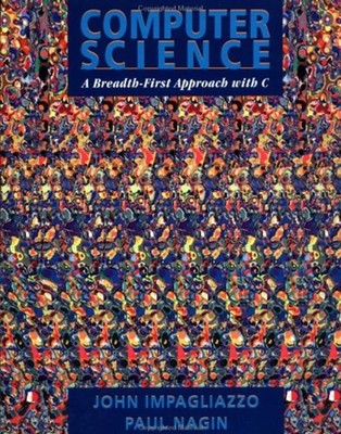 Computer Science : A Breadth-First Approach with C Paperback