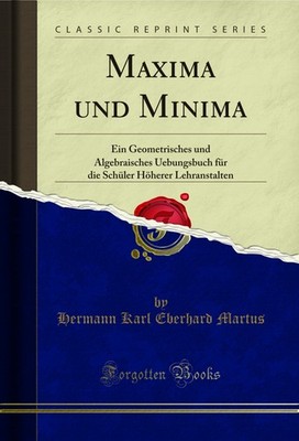 Maxima und Minima (Classic Reprint)