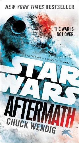 Chuck Wendig Aftermath (Star Wars) (Tascabile) Star Wars: The Aftermath Trilogy