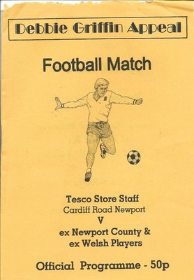 Ende 90er Jahre(?)  TESCO STORE STAFF v EX NEWPORT COUNTY & EX WELSH Appeal Match