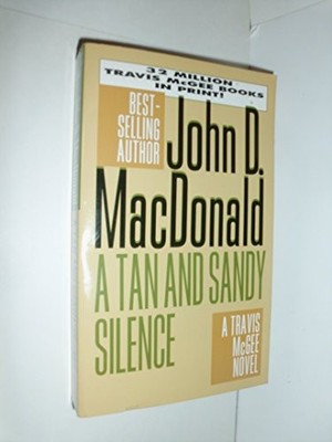 A Tan and Sandy Silence (Travis McGee Mysteries) - ACCEPTABLE
