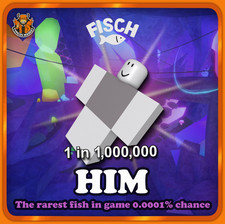 [FISCH] - HIM - [The rarest fish in game, secret rarity 1 in 1M chances]