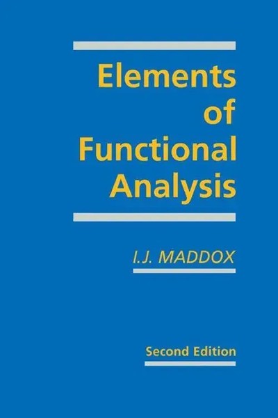 I. J. Maddox | Elements Of Functional Analysis | Taschenbuch | Englisch (2011)-image