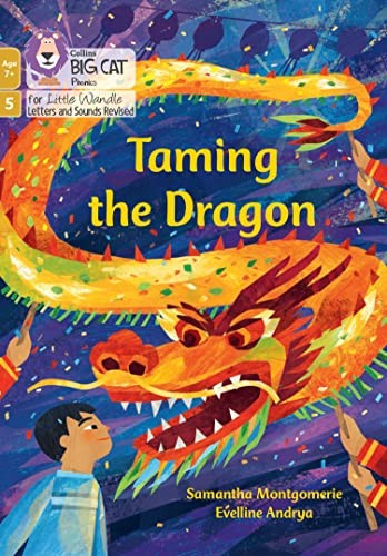 Taming the Dragon: Phase 5 Set 2 (Big Cat Phonics for... - Montgomerie, Samantha