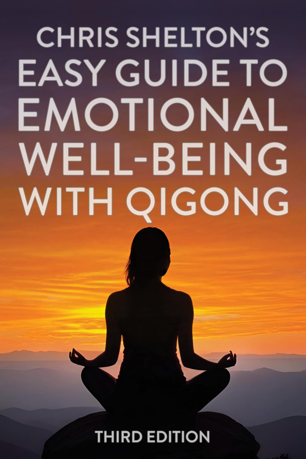 Chris Shelton's Easy Guide to Emotional Well-be, Shelton, Shelton,.+