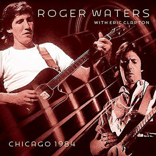 ROGER WATERS & ERIC CLAPTON CHICAGO 1984 JAPAN 2CD NEW - Picture 1 of 3
