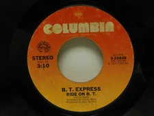 B.T. EXPRESS: Shout It Out / Ride On B.T., 45 RPM, VG