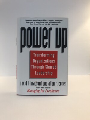 Power Up : Transforming Organizations Through Shared Leadership by David L....