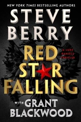 Red Star Falling (Luke Daniels, 2) - Hardcover By Berry, Steve - ACCEPTABLE