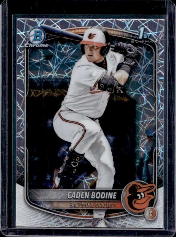 2025 Bowman Draft Caden Bodine Chrome Lazer Refractor 1st #BDC-63 Orioles
