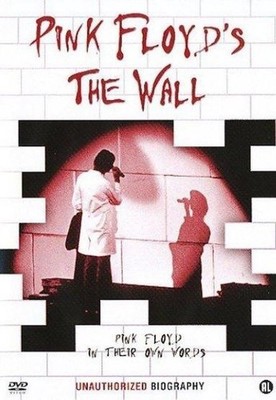 Musik-DVD Pink Floyd's The Wall: Pink Floyd in ihren eigenen Worten (nicht autorisiert Bi