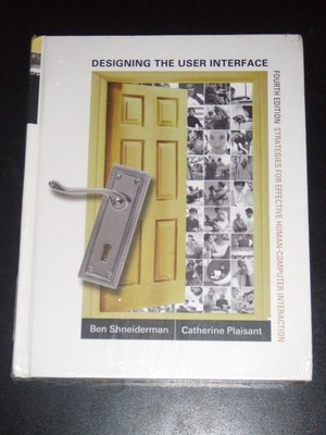 DESIGNING THE USER INTERFACE Human-Computer Interaction Shneiderman 4e 2004 NEW