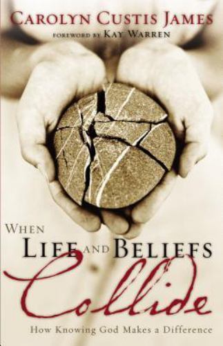 When Life and Beliefs Collide: How - 0310250145, paperback, Carolyn Custis James