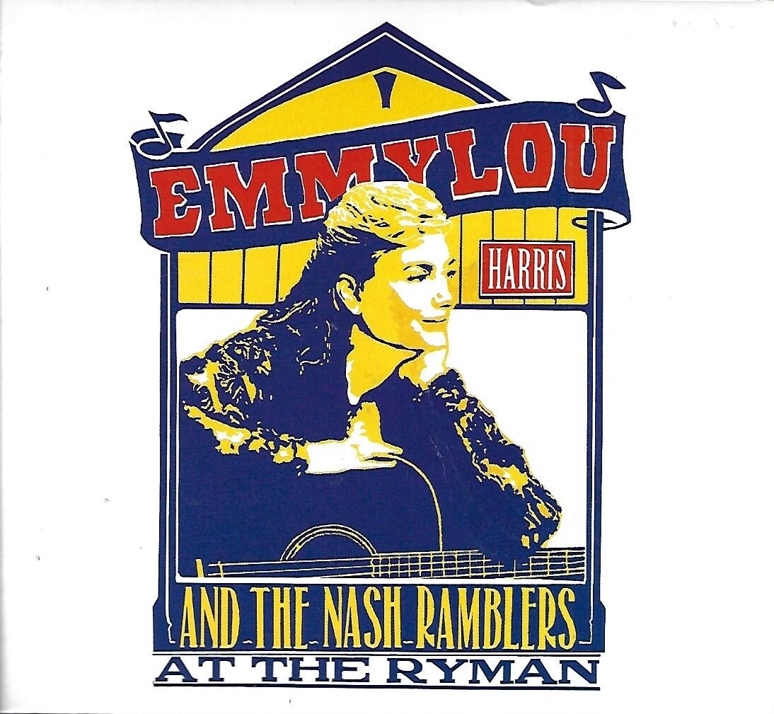 Emmylou Harris & The Nash Ramblers ピック Emmylou Harris & The Nash-Ramblers CD: Ramble In Music City