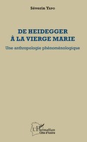 SéVerin Yapo | De Heidegger à La Vierge Marie | Taschenbuch | FranzöSisch (2020)