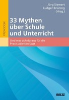 33 Mythen üBer Schule Und Unterricht JöRg Siewert