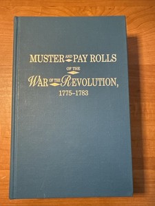 Muster and Pay Rolls of - Paperback, by New-York Historical Society - Very Good