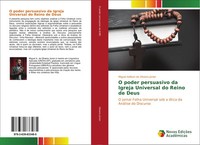 Miguel Adilson De Oliveira JúNior | O Poder Persuasivo Da Igreja Universal Do...