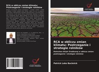 Patrick Loko Backnick | RCA W Obliczu Zmian Klimatu: Postrzeganie I Strategie...