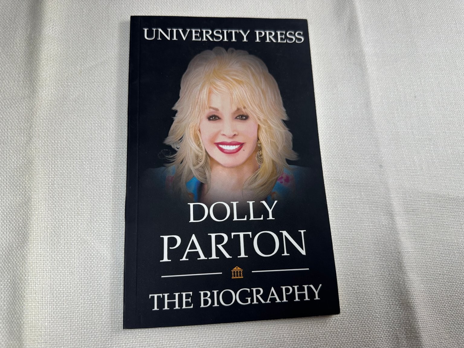 Dolly Parton The Biography 2021 University Press Country Music Icon