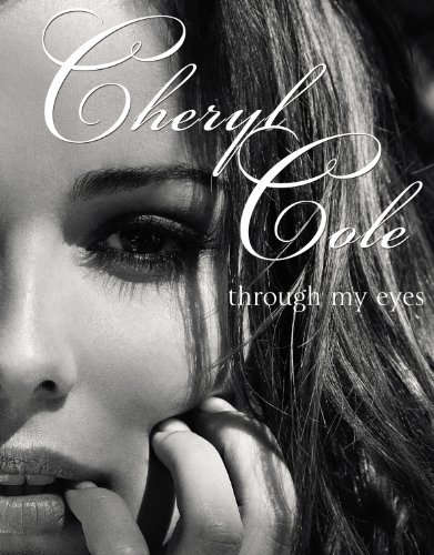 Through My Eyes By Cheryl Cole. 9780593066386