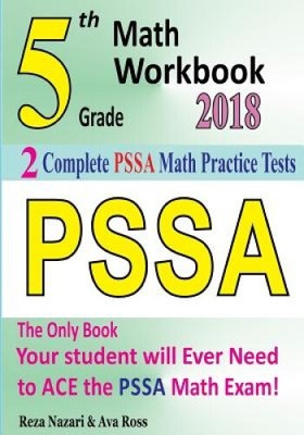 5th Grade PSSA Math Workbook 2018: The Most Comprehensive Review for the Math