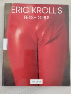 Buch ''Fetish Girls'' von  Eric Kroll