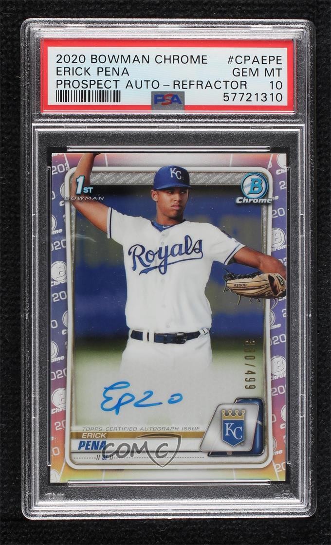 2020 Bowman Chrome Prospect Refractor 330/499 Erick Pena PSA 10 GEM MT Auto 06l5
