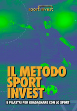 Libro - Il Metodo Sport Invest - 5 Pilastri per Guadagnare con lo Sport - Nuovo