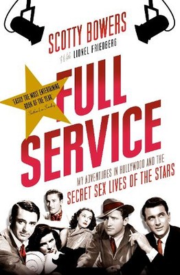 Lionel Friedberg Scotty Bowers Full Service (Taschenbuch)