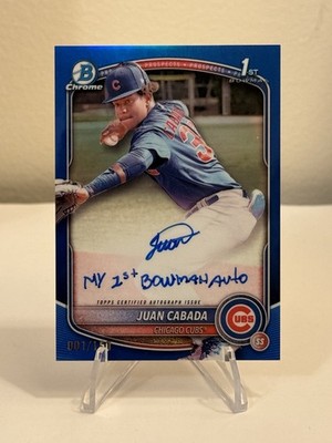 JUAN CABADA 2025 Bowman Chrome 1st Auto TRUE BLUE 001/150 Cubs MY 1ST BOWMAN!!!!