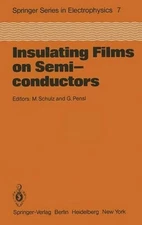 Insulating Films on Semiconductors: Proceedings of the Second International Conf