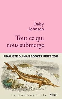Tout ce qui nous submerge von Johnson, Daisy | Buch | Zustand sehr gut