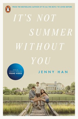 It's Not Summer Without You. TV Tie-In Jenny Han