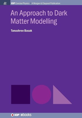 Tanushree Basak | An Approach to Dark Matter Modelling | Taschenbuch | Englisch