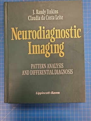 Neurodiagnostic Imaging Pattern Analysis Differential Diagnosis Jinkins Leite 19