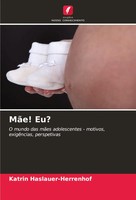Katrin Haslauer-Herrenhof | MãE! Eu? | Taschenbuch | Portugiesisch (2025)