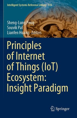 Sheng-Lung Peng (u. a.) | Principles of Internet of Things (IoT) Ecosystem:...