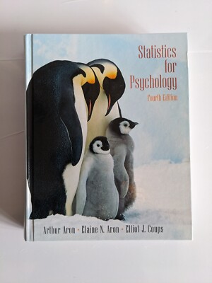 Statistics For Psychology, Fourth Edition by Arthur Aron, Hardcover, 2006