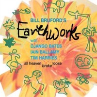 Bill Bruford's Earth - All Heaven Broke Loose - Cd - F600Z