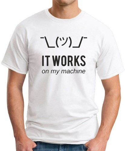 IT WORKS ON MY MACHINE T-SHIRT > Funny Slogan Novelty Mens Gift Geek PC Computer - Picture 5 of 22