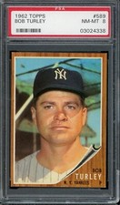 1962 Topps Baseball #589 Bob Turley PSA 8