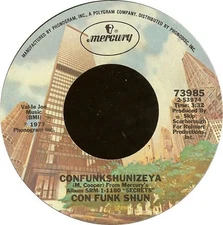 Con Funk Shun - Confunkshunizeya / Who Has The Time, 7", (Vinyl)