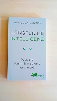 Künstliche Intelligenz - Manuela Lenzen