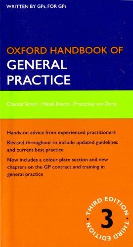 Oxford Handbook of General Practice (Oxford Medical Handbooks) - Simon, Chantal