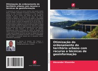 OtimizaçãO Do Ordenamento Do TerritóRio Urbano Com Recurso A TéCnicas De...