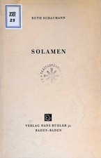 Solamen. Schaumann, Ruth: