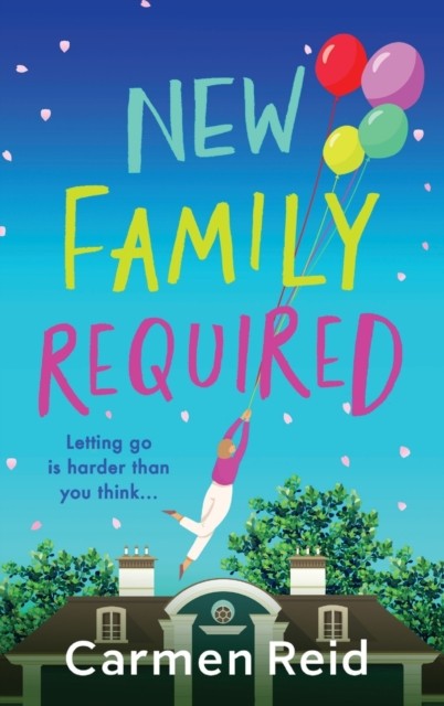 New Family Required by Carmen Reid (Hardback Book)